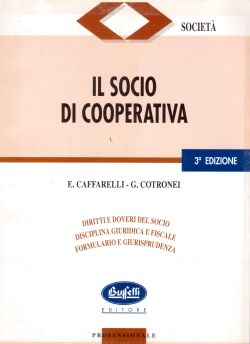 Il socio di cooperativa, E. Caffarelli, G. Cotronei